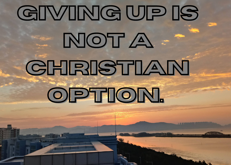 3 Ways to Avoid Giving Up